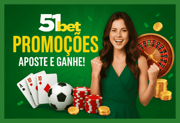 Ganhe Bônus e Prêmios Incríveis na 51BET
